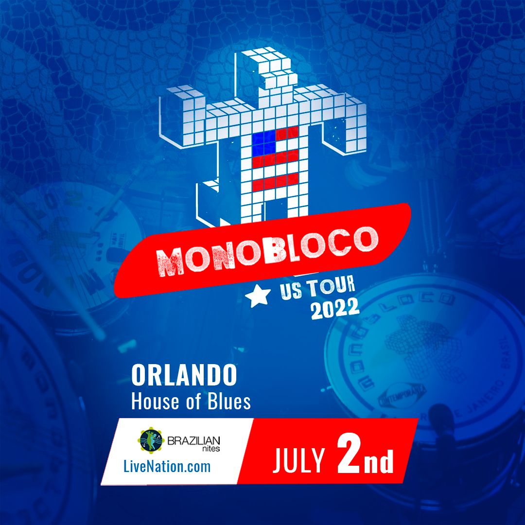 Monobloco está chegando em Orlando. Sábado, 2 de julho no House of Blues!